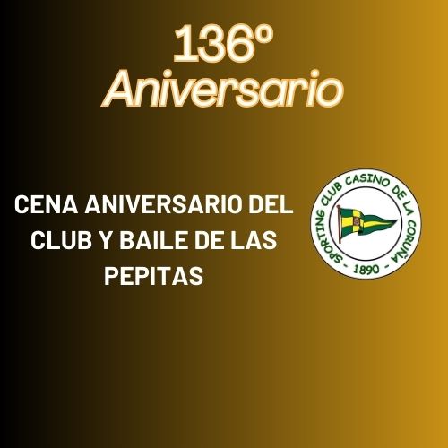 Cena 136º aniversario del Club y baile de las Pepitas